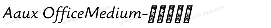 Aaux OfficeMedium字体转换
